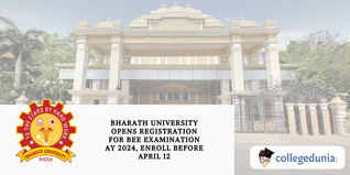Bharath University Opens Registration for BEE Examination AY 2025, Enroll Before April 12